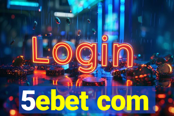 5ebet com